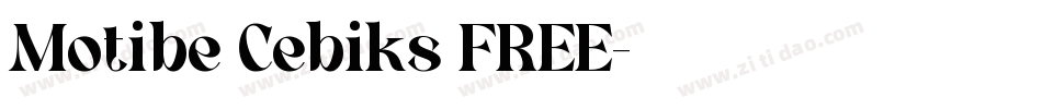 Motibe Cebiks FREE字体转换